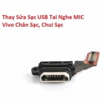 Thay Sửa Sạc USB Tai Nghe MIC Vivo V9 Chân Sạc, Chui Sạc Lấy Liền